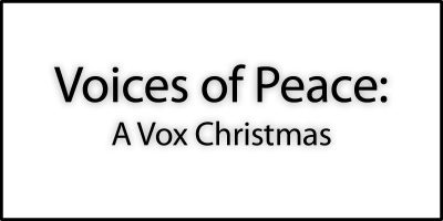 Voices of Peace: A Vox Christmas (Beatnik Studios)