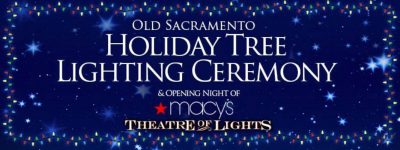 Old Sacramento Holiday Tree Lighting Ceremony