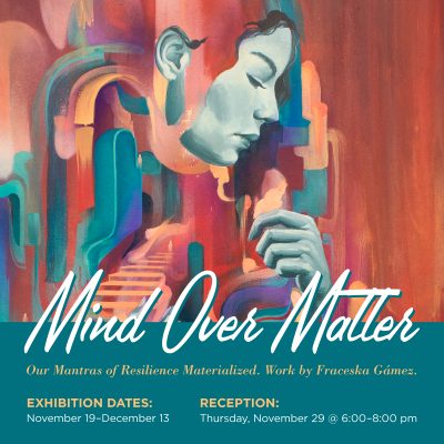 Mind Over Matter Art Show