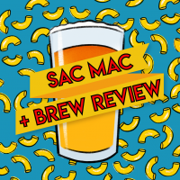 Sac Mac and Brew Review