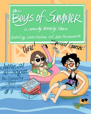 The Boys of Summer: A Comedy Variety Show