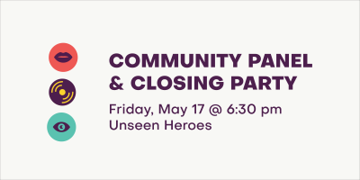 Community Panel and Closing Party
