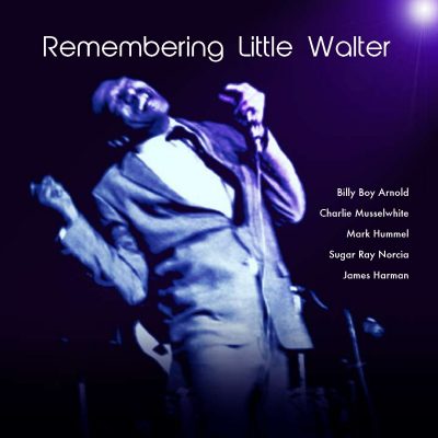 Blues and Bourbon: Tribute to Little Walter