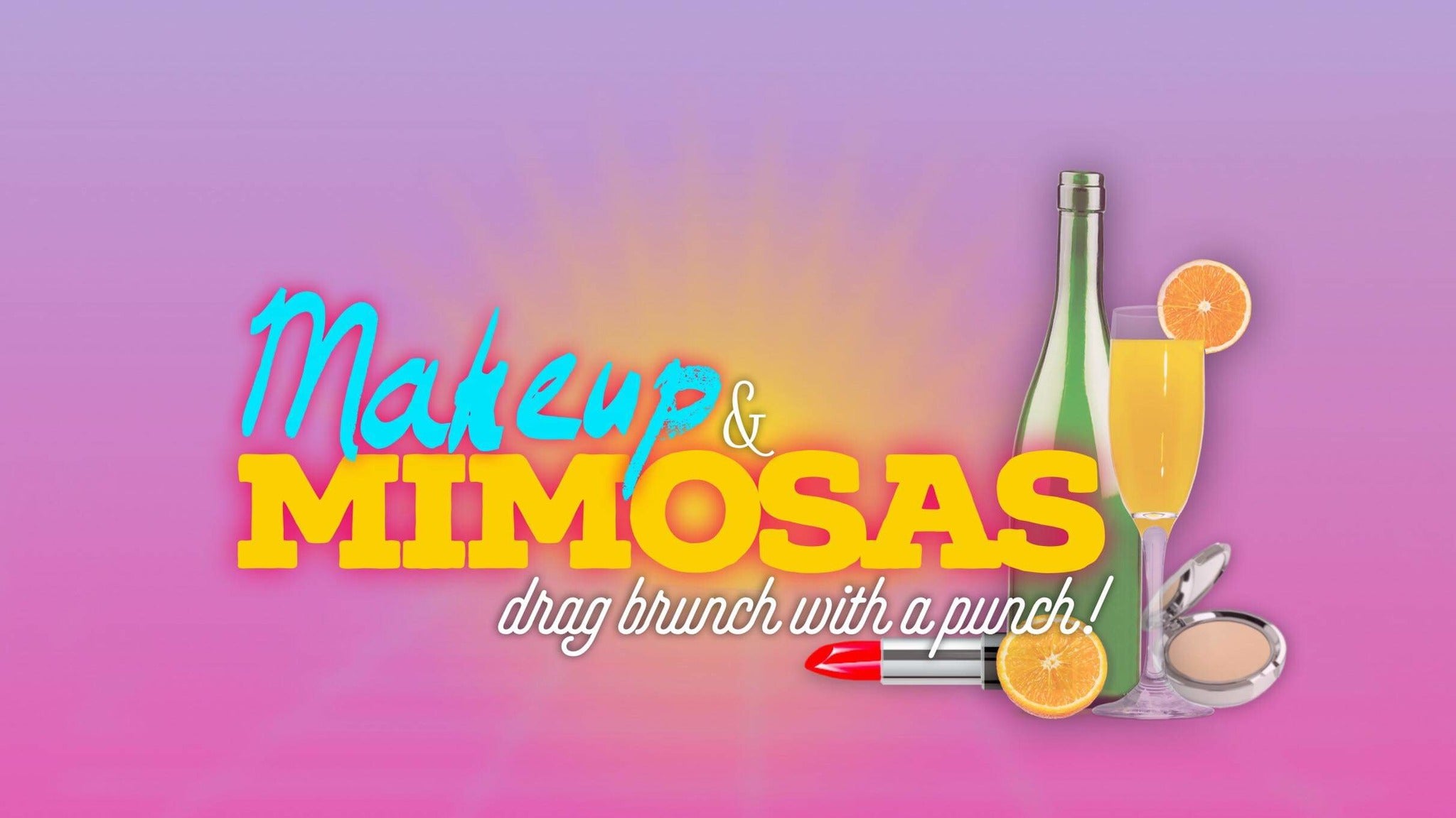Makeup and Mimosas: Drag Brunch with a Punch