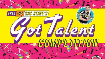 Sac State’s Got Talent Competition