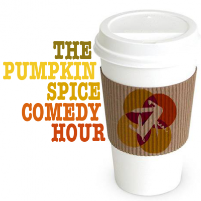 The Pumpkin Spice Comedy Hour