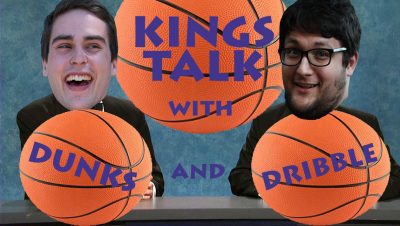 Kings Talk with Dunks and Dribble