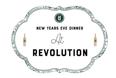 New Year's Eve Dinner at Revolution Winery and Kitchen