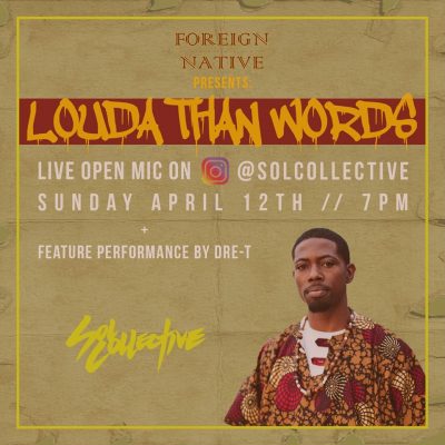 Foreign Native presents Louda Than Words (Online)