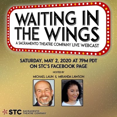 Waiting in the Wings: A Sacramento Theatre Company Live Webcast (Online)