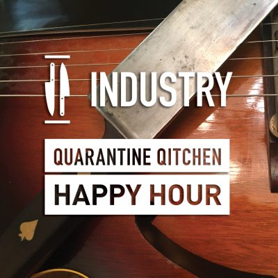 Quarantine Qitchen Happy Hour (Online)