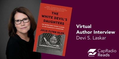 CapRadio Reads: Virtual Author Interview with Julia Flynn Siler (Online)