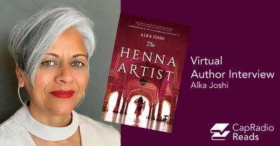 CapRadio Reads: Virtual Author Interview with Alka Joshi