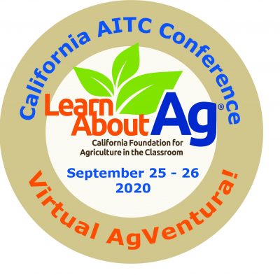 California Agriculture in the Classroom Conference: Virtual AgVentura