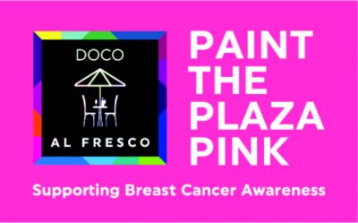 Paint the Plaza Pink DOCO Al Fresco Experience