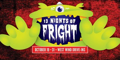 13 Nights of Fright at West Wind Drive-In