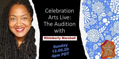 Celebration Arts Live: The Audition with Khimberly Marshall
