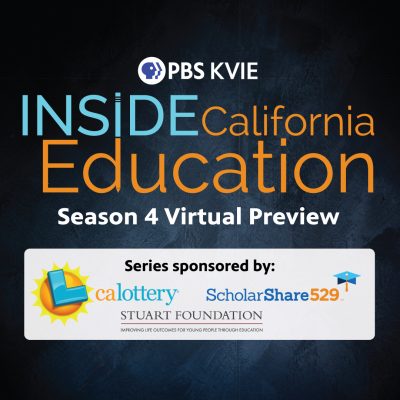 Inside California Education Season 4 Online Preview Screening