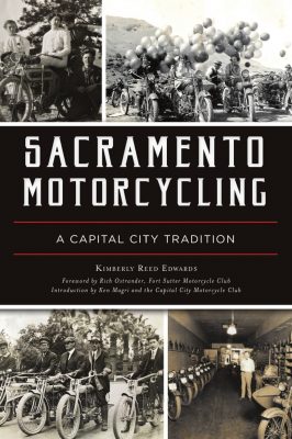 Sacramento Motorcycling: Early Pioneers