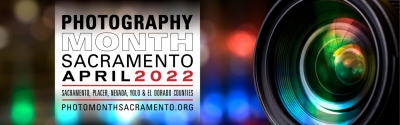 Sacramento Photography Month 2022