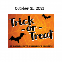 Trick or Treat at Sacramento Children's Museum (Sold Out)