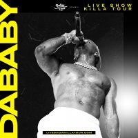Rolling Loud Presents: DaBaby Live Show Killa Tour (Canceled)
