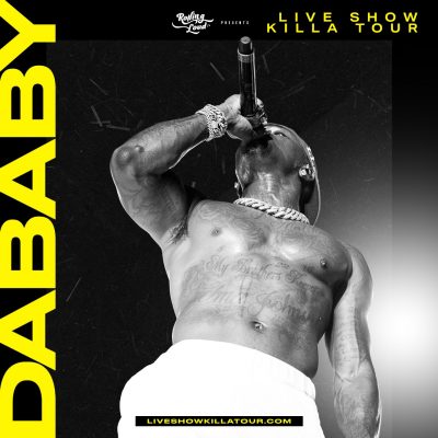 Rolling Loud Presents: DaBaby Live Show Killa Tour...