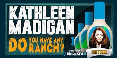 Kathleen Madigan: Do You Have Any Ranch? (Sold Out)
