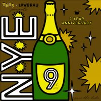 LowBrau NYE Party with Born Dirty