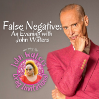 False Negative: An Evening With John Waters