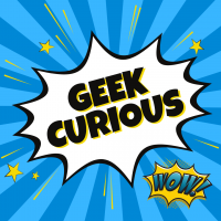 Geek Curious