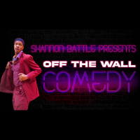 Shannon Battle Presents: Off The Wall Comedy