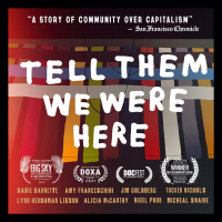 Tell Them We Were Here Documentary Screening and Artist Discussion