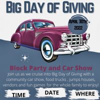 Cruisin' In to the Big Day of Giving - Block Party and Car Show