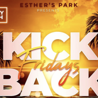 Kickback Friday at Esther's Park