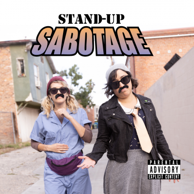 Stand-Up Sabotage