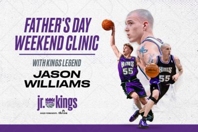 Father's Day Weekend Clinic with Kings Legend Jason Williams