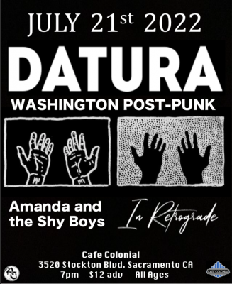 Datura, Amanda and the Shy Boys, and In Retrograde
