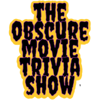 The Obscure Movie Trivia Show