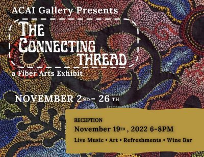 The Connecting Thread: Gallery Show and Reception