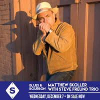 Blues and Bourbon Wednesdays: Chicago Harp Star, Matt Skoller with Steve Freund Trio