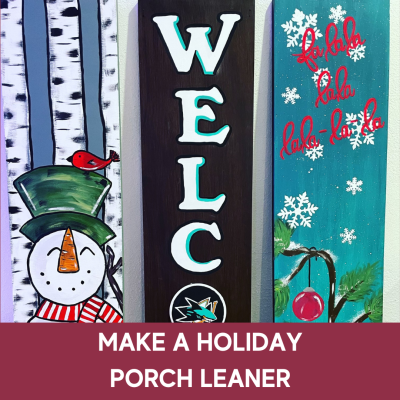 Porch Leaner Holiday Décor Workshop
