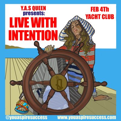 YAS Queen Presents: Live with Intention 2023