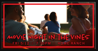 Movie Night in the Vines