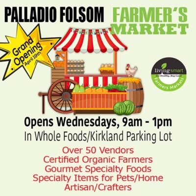 Palladio Folsom Living Smart Farmer's Market