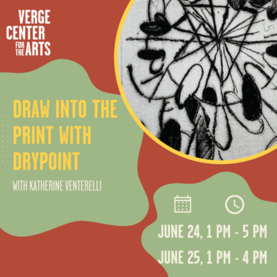 Drawing into the Print with Drypoint with Katherine Venterelli
