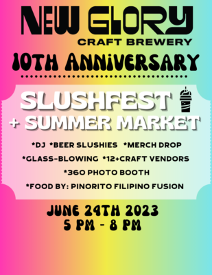 New Glory Craft Brewing 10th Anniversary and Summer Market