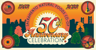 Sacramento Natural Food Co-Op 50th Anniversary Celebration