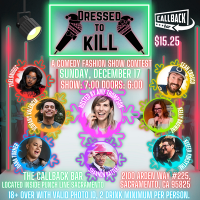 Dressed to Kill Comedy: Holiday Edition