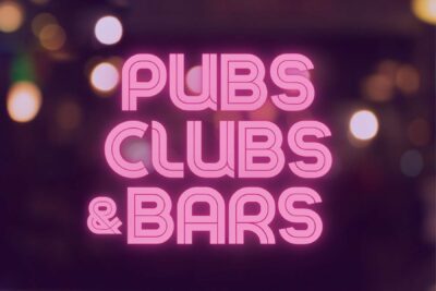 Pubs, Clubs, and Bars